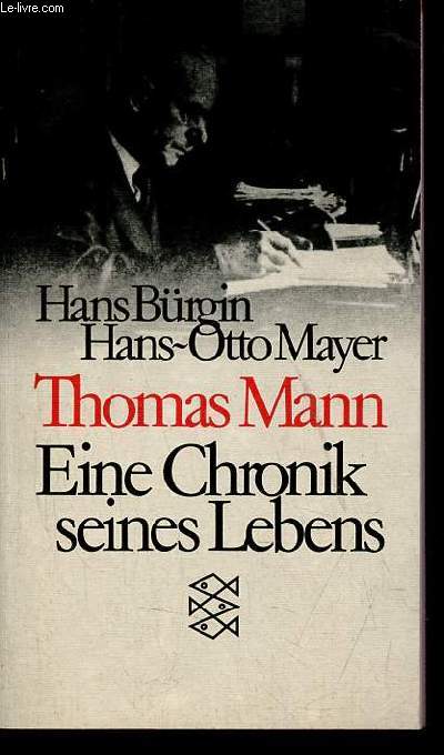 Thomas Mann eine chronik seines lebens.