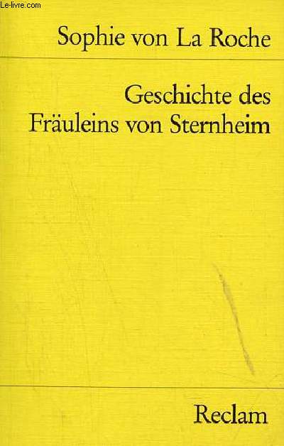 Geschichte des Fruleins von Sternheim - Universal-Bibliothek nr.7934.