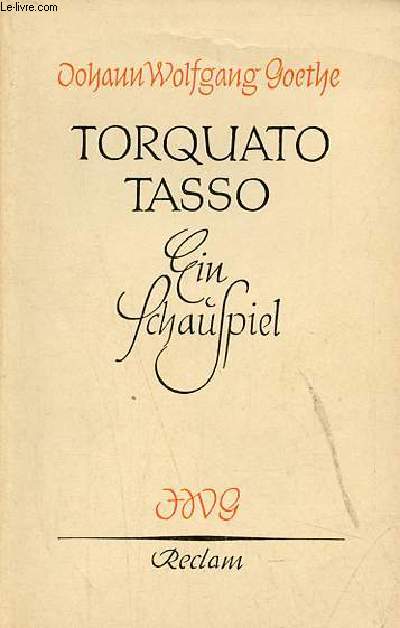 Torquato tasso ein schauspiel - Universal-Bibliothek nr.88.