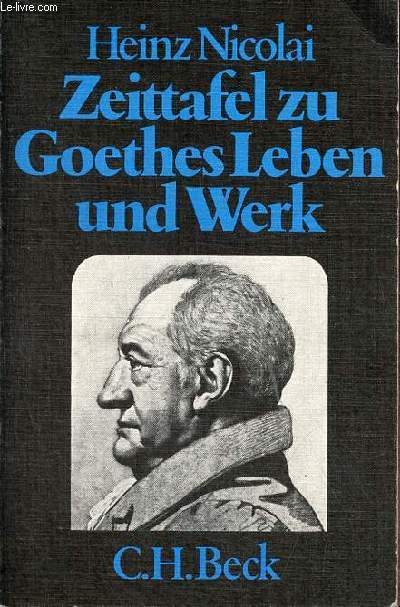 Zeittafel zu Goethes leben und werk.