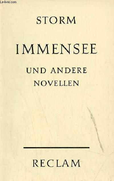 Immensee und andere novellen - Universal-Bibliothek nr.6007.