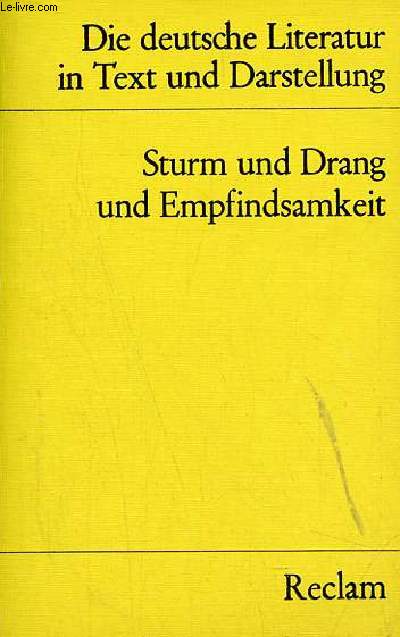 Die deutsche literatur in text und darstellung - Sturm und Drang und Empfindsamkeit - Universal-Bibliothek nr.9621 [4].