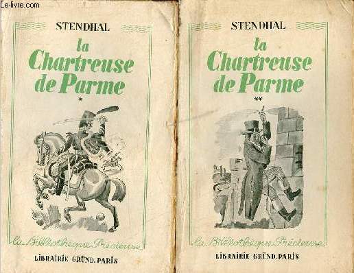La Chartreuse de Parme - en 2 tomes - tomes 1 + 2 - Collection la bibliothque prcieuse.
