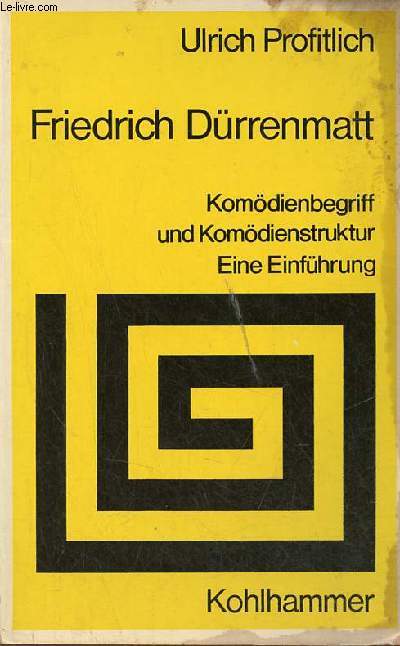 Friedrich Drrenmatt - Komdienbegriff und komdienstruktur eine einfhrung.