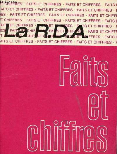 La R.D.A faits et chiffres.