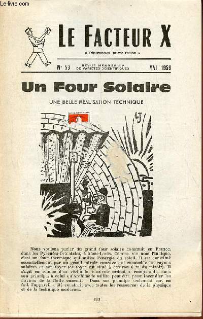 Le Facteur X n53 mai 1959 - Un four solaire une belle ralisation technique - Pierre Fermat - propos linguistiques sur le canal - les canaux et leur histoire - une des parties de la zone quatoriale du ciel toile - observations astronomiques - problmes