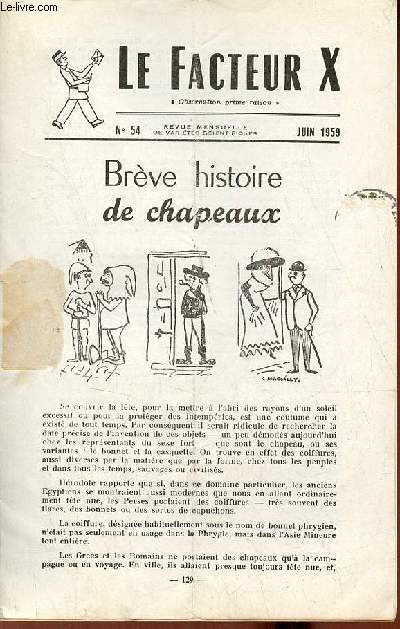 Le Facteur X n54 juin 1959 - Brve histoire de chapeaux - propos linguistiques sur les vacances - dialogue sur un problme de probabilit - histoire d'une opration godsique - les mathmatiques du naturaliste - pour les cruciverbistes etc.