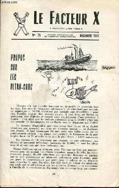 Le Facteur X n75 dcembre 1961 - Propos sur les ultra-sons - calcul mental - propos linguistiques sur le mot racine - pour les cruciverbistes - problmes  chercher un peu tout seul - et voici des solutions - le courrier.
