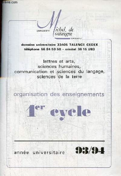 Universit Michel de Montaigne - Organisation des enseignements 1er cycle - Anne universitaire 93/94.