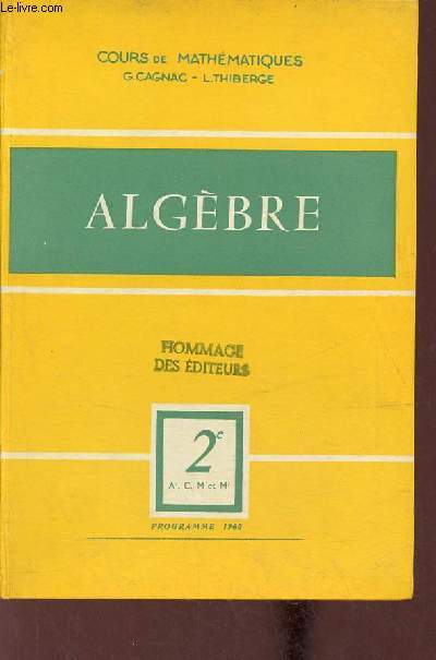 Algbre 2e A', C, M, M' - Programme 1960.