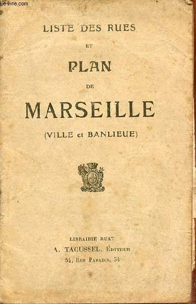Liste des rues et plan de Marseille (Ville et banlieue).