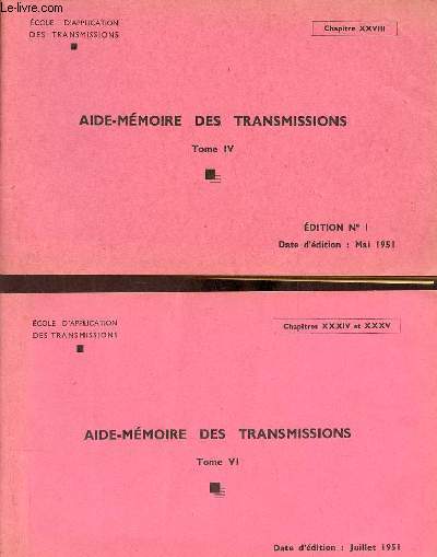 Aide-mmoire des transmissions - 2 tomes - tome 4 (chapitre XXVIII) + tome 6 (chapitres XXXIV et XXXV) - Ecole d'application des transmissions.