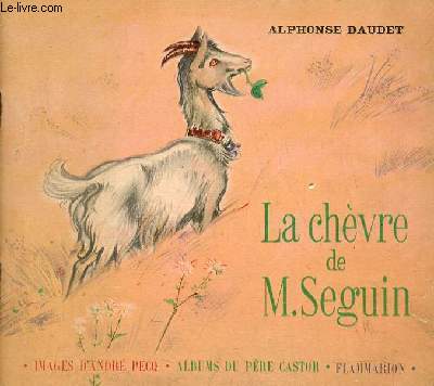 La chvre de M.Seguin - Albums du pre castor.