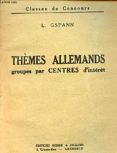 Thmes allemands groups par centres d'intrt - Classes de concours.