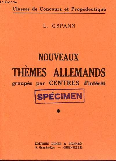 Nouveaux thmes allemands groups par centre d'intrt - Classes de concours et propdeutique.