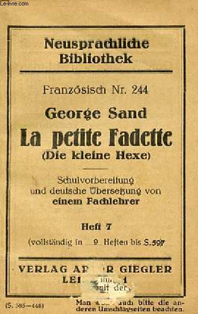 La petite Fadette (die kleine Hexe) - Neusprachliche Bibliothek - Schulvorbereitung und deutsche bersetzung von einem fachlehrer - Heft 7.