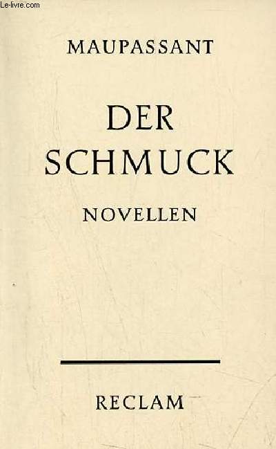 Der Schmuck und andere novellen - Universal-Bibliothek nr.6795.