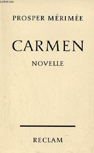 Carmen - novelle - Universal-Bibliothek nr.1602.