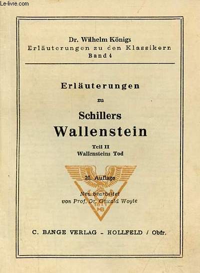Erluterungen zu Schillers Wallenstein - Teil II Wallensteins Tod - Dr.Wilhelm Knigs erluterungen zu den klassikern band 4.