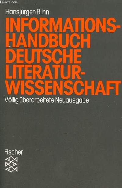 Informationshandbuch Deutsche Literaturwissenschaft vllig neu bearbeitete ausgabe.
