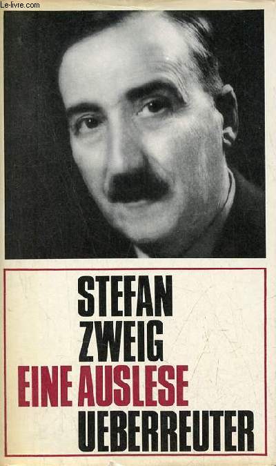 Stefan Zweig - Eine Auslese.