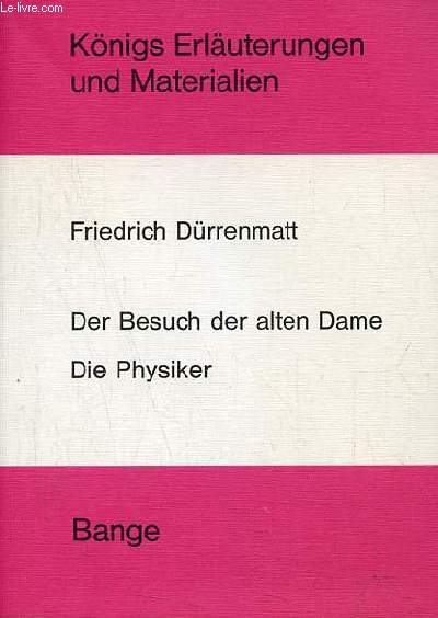 Erluterungen zu Friedrich Drrenmatts der besuch der alten dame und die physiker - Knigs Erluterungen und Materialien band 295.