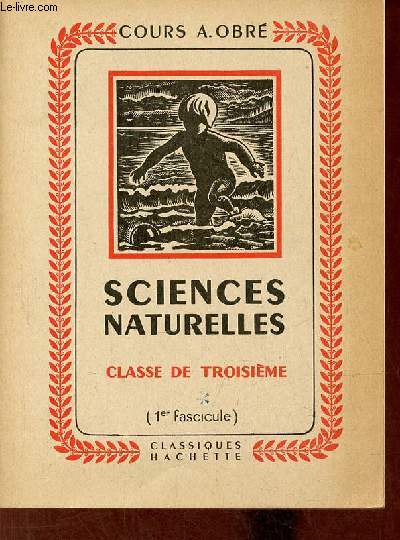 Cours de sciences naturelles - Hygine classe de 3me - 1er fascicule.