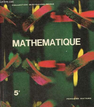 Mathmatique classe de cinquime + livre du professeur.