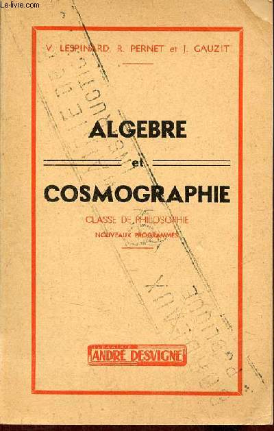 Algbre et cosmographie classe de philosophie - 5e dition.