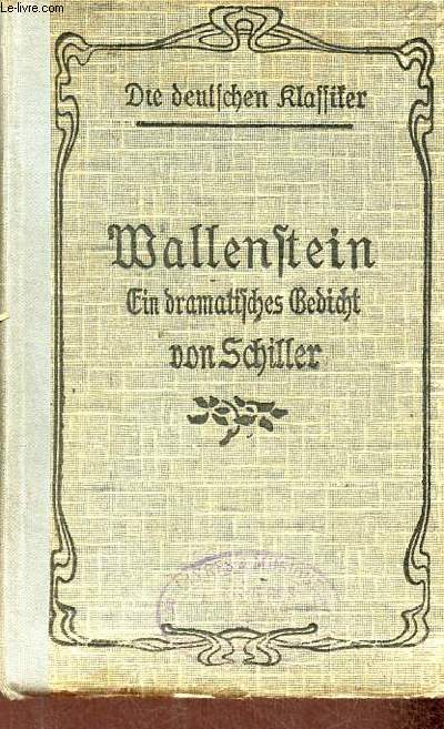 Wallenstein ein dramatisches gedicht.