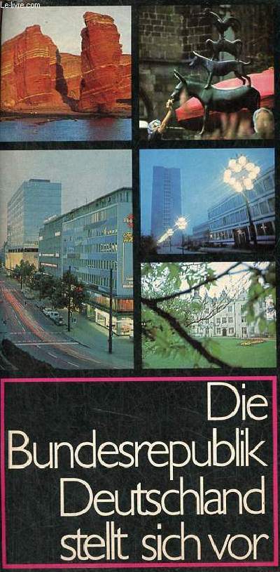 Die Bundesrepublik Deutschland stellt sich vor.
