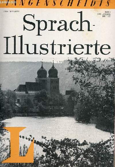 Langenscheidts Sprach-Illustrierte heft 3 XXII.Jahrgang - Aus Altglas 25 000 neue flaschen - funkausstellung in Berlin - nacherzhlungen - der landstreicher und der wodka - glck aus dem kabel - atomkraft - wo die natur noch heil ist.