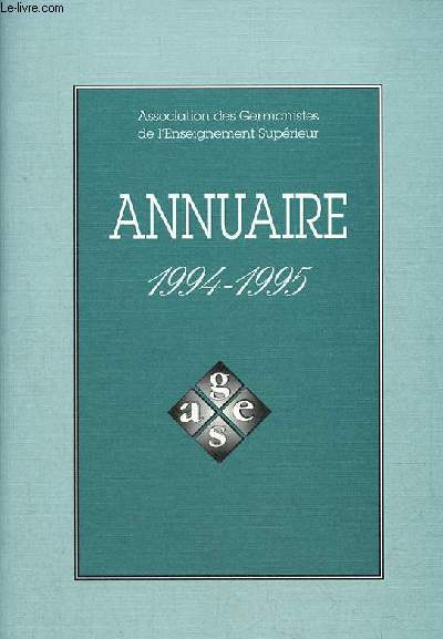 Association des Germanistes de l'Enseignement Suprieur - Annuaire 1994-1995.