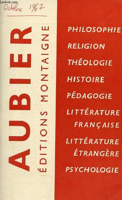 Catalogue Aubier éditions Montaigne philosophie,religion,théologie,histoire,pédagogie,littérature française,littérature étrangère,psychologie.