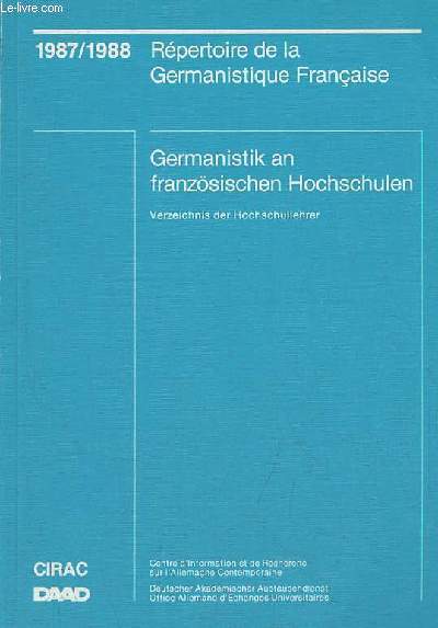 Rpertoire de la Germanistique Franaise / Germanistik an franzsischen hochschulen verzeichnis der hochschullehrer.