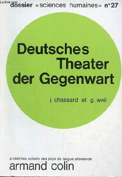 Deutsches Theater der Gegenwart - Collection dossier sciences humaines n27.