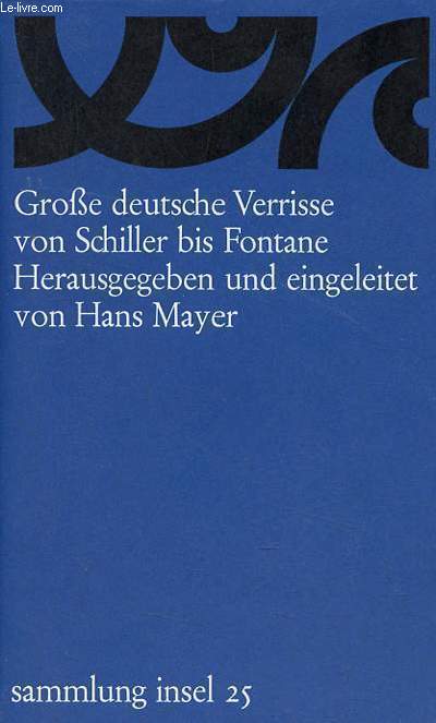Grosse deutsche Verrisse von Schiller bis Fontane.