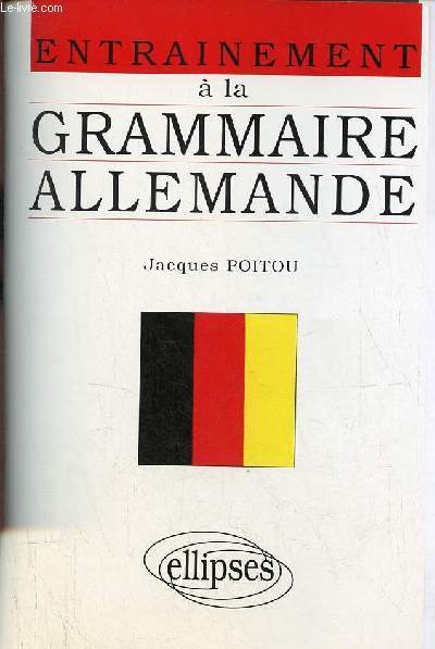 Entrainement  la grammaire allemande - exercices sans corrigs, points de grammaire, exercices corrigs.