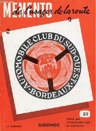 Memento de l'usager de la route - dition 1973 - Automobile-club du sud-ouest.