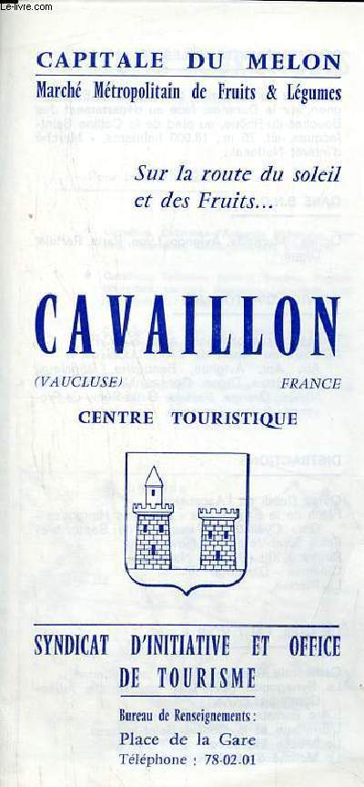 Une plaquette dpliante : Cavaillon (Vaucluse) France centre touristique.