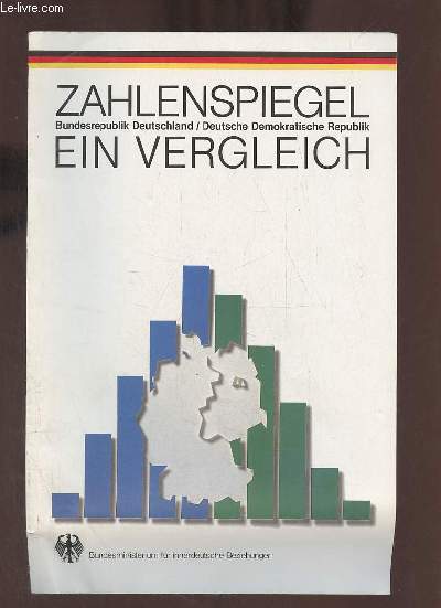 Zahlenspiegel ein vergleich - Bundesrepublik Deutschland / Deutsche Demokratische Republik.
