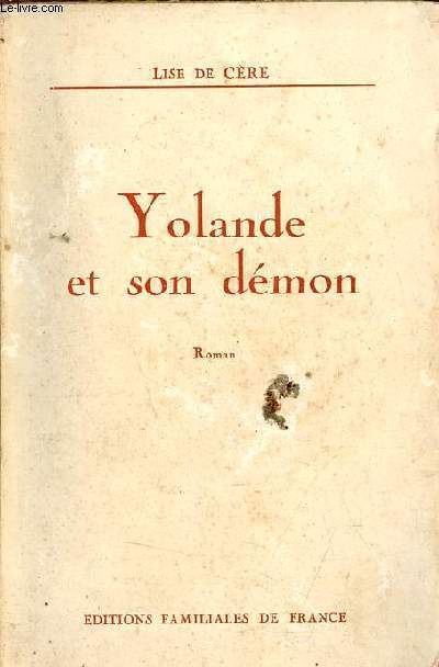Yolande et son dmon - Roman - Collection coeur et vie.