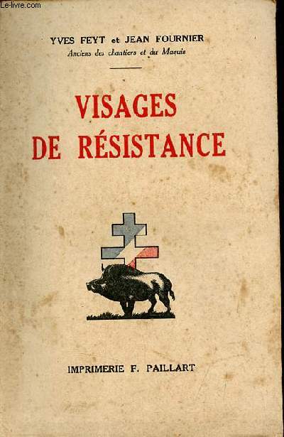 Visages de rsistance.