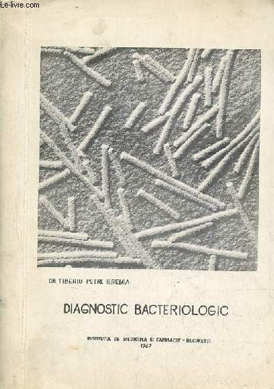 Diagnostic Bacteriologic - envoi de l'auteur.