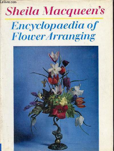 Encyclopaedia of Flower Arranging.