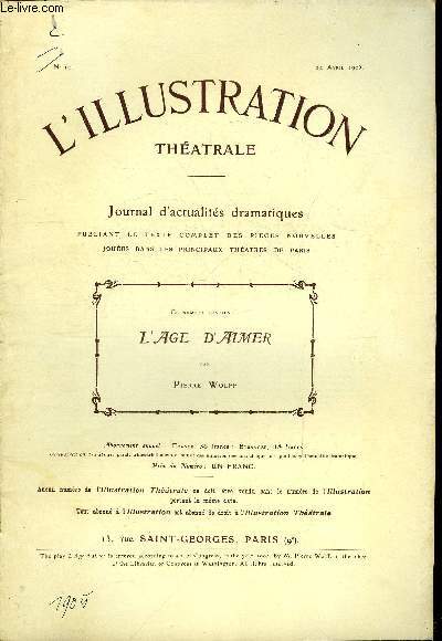L'illustration thatrale n 10 - L'age d'aimer, pice en quatre actes, de M. Pierre Wolff, reprsente pour la premire fois, le 5 avril 1905, au thatre du Gymnase