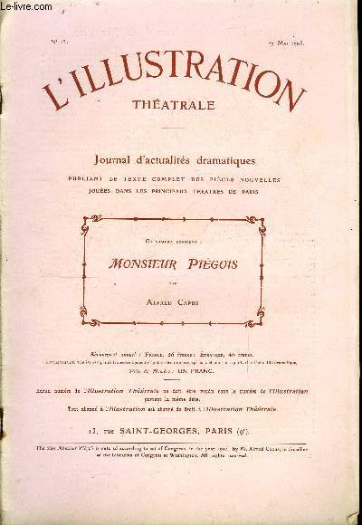 L'illustration thatrale n 13 - Monsieur Pigois, comdie en trois actes, de M. Alfred Capus, au thatre de la Renaissance