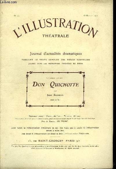 L'illustration thatrale n 17 - Don Quichotte, drame hro-comique en vers, en trois parties et huit tableaux de M. Jean Richepin (suite et fin)