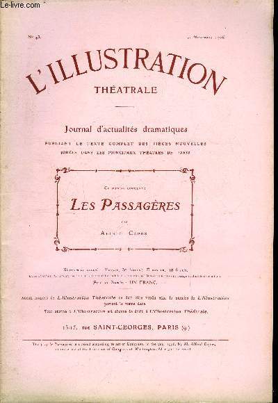 L'illustration thatrale n 43 - Les passagres, comdie en quatre actes de M. Alfred Capus, reprsente pour la premire fois au thatre de la Renaissance le 9 octobre 1906