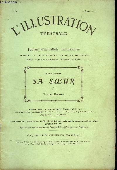 L'illustration thatrale n 56 - Sa soeur, pice en trois actes par Tristan Bernard, reprsente pour la premire fois au thatre de l'Athne le 7 fvrier 1907
